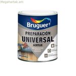 Մակերեսի նախապատրաստում Bruguer 5120577 Ունիվերսալ ակրիլային տպագրություն՝ սպիտակ 750 մլ անփայլ
