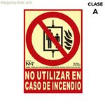 Sign Normaluz No utilizar en caso de incendio PVC