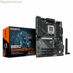 Մայրական սալիկ Gigabyte B850 GAMING WF6 AMD AMD AM5