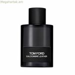 Ունիսեքս օծանելիք Tom Ford EAU D'OMBRÉ LEATHER 100 մլ